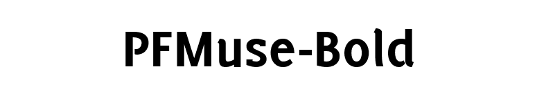 PFMuse-Bold font preview
