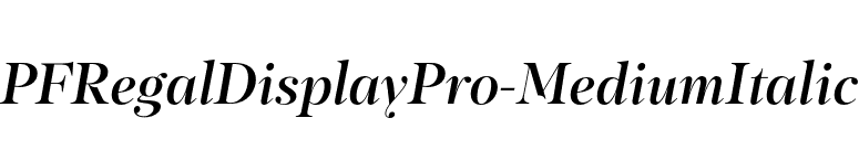 PFRegalDisplayPro-MediumItalic font preview