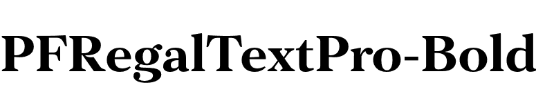 PFRegalTextPro-Bold font preview