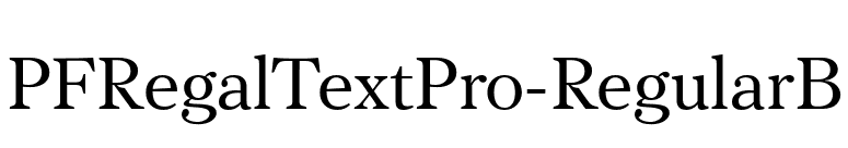 PFRegalTextPro-RegularB font preview
