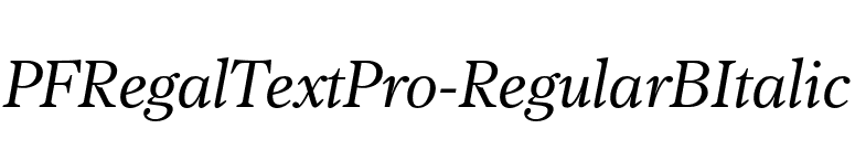 PFRegalTextPro-RegularBItalic font preview