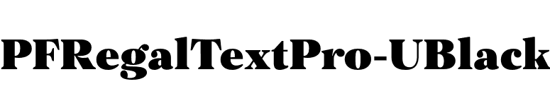PFRegalTextPro-UBlack font preview