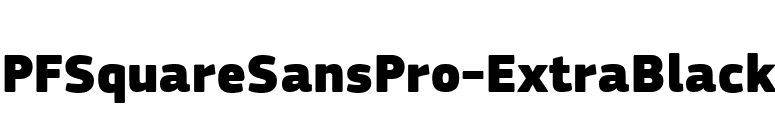 PFSquareSansPro-ExtraBlack font preview