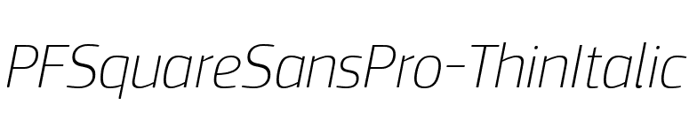 PFSquareSansPro-ThinItalic font preview