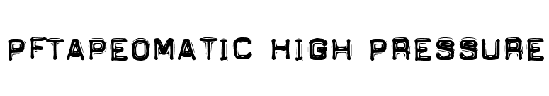PFTapeomatic High Pressure font preview