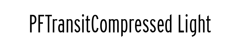 PFTransitCompressed Light font preview
