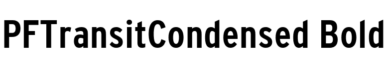 PFTransitCondensed Bold font preview