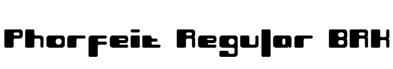Phorfeit Regular BRK font preview