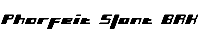 Phorfeit Slant BRK font preview