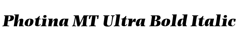 Photina MT Ultra Bold Italic font preview