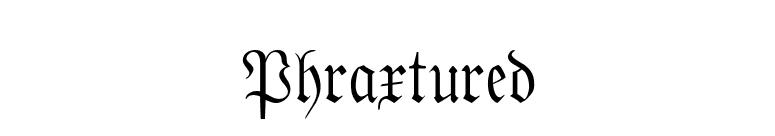 Phraxtured font preview