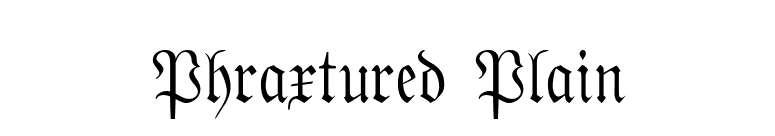 Phraxtured Plain font preview