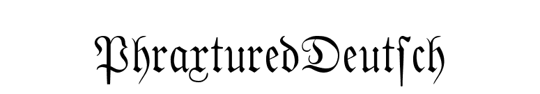 PhraxturedDeutsch font preview