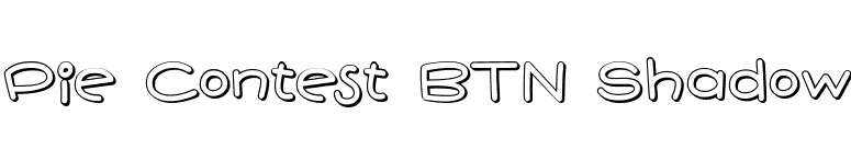 Pie Contest BTN Shadow font preview
