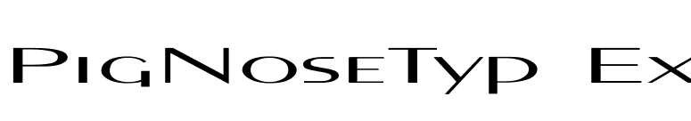 PigNoseTyp Ex font preview