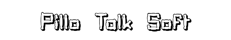 Pillo Talk Soft font preview