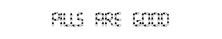 pills are good font preview