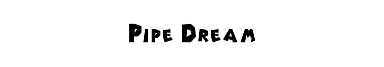 Pipe Dream font preview