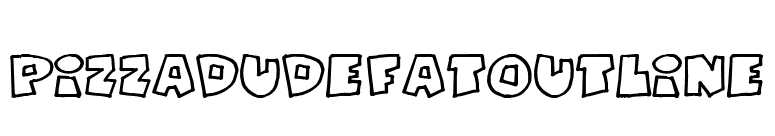 PizzaDudeFatOutline font preview