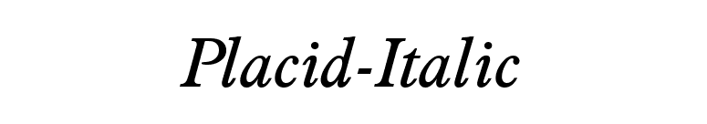 Placid-Italic font preview