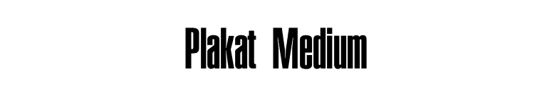 Plakat Medium font preview