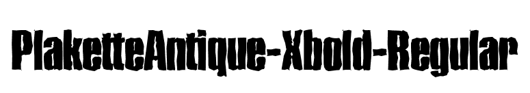 PlaketteAntique-Xbold-Regular font preview