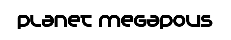 Planet Megapolis font preview