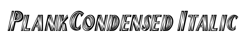 PlankCondensed Italic font preview