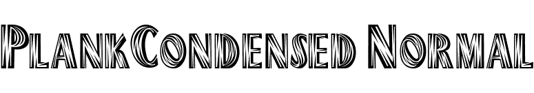 PlankCondensed Normal font preview