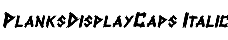 PlanksDisplayCaps Italic font preview