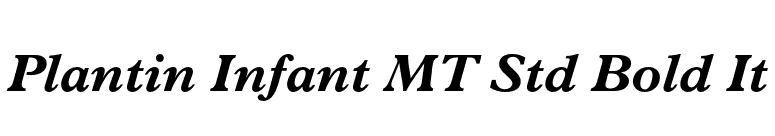 Plantin Infant MT Std Bold It font preview