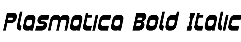 Plasmatica Bold Italic font preview