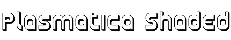 Plasmatica Shaded font preview