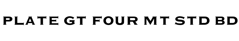 Plate Gt Four MT Std Bd font preview