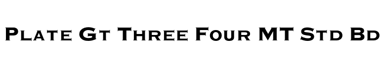Plate Gt Three Four MT Std Bd font preview
