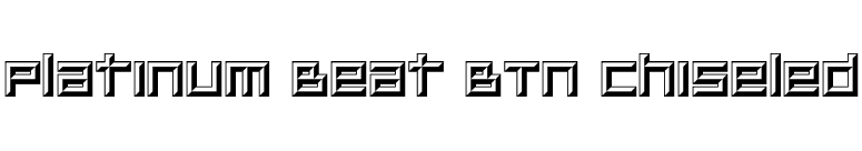 Platinum Beat BTN Chiseled font preview