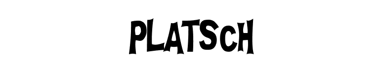 PLATSCH font preview
