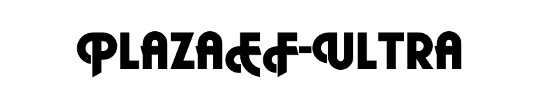 PlazaEF-Ultra font preview