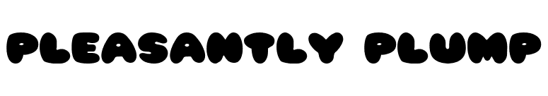 Pleasantly Plump font preview