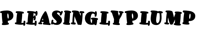 PleasinglyPlump font preview