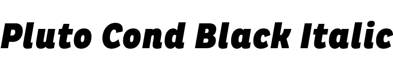 Pluto Cond Black Italic font preview