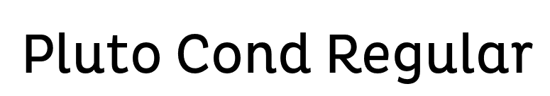 Pluto Cond Regular font preview
