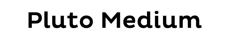 Pluto Medium font preview