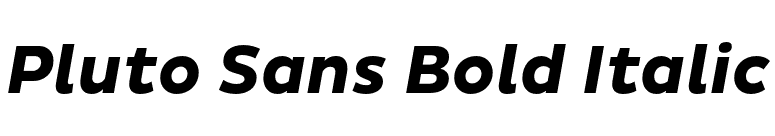 Pluto Sans Bold Italic font preview