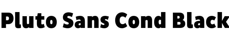 Pluto Sans Cond Black font preview