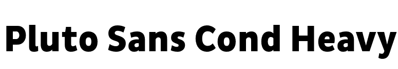 Pluto Sans Cond Heavy font preview