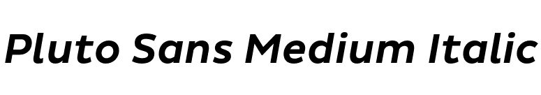 Pluto Sans Medium Italic font preview