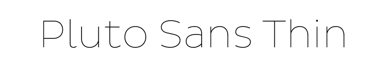 Pluto Sans Thin font preview