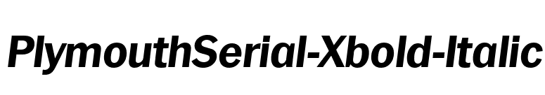 PlymouthSerial-Xbold-Italic font preview