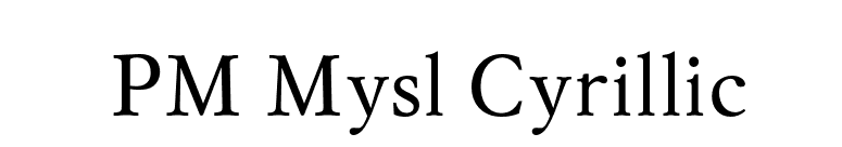 PM Mysl Cyrillic font preview